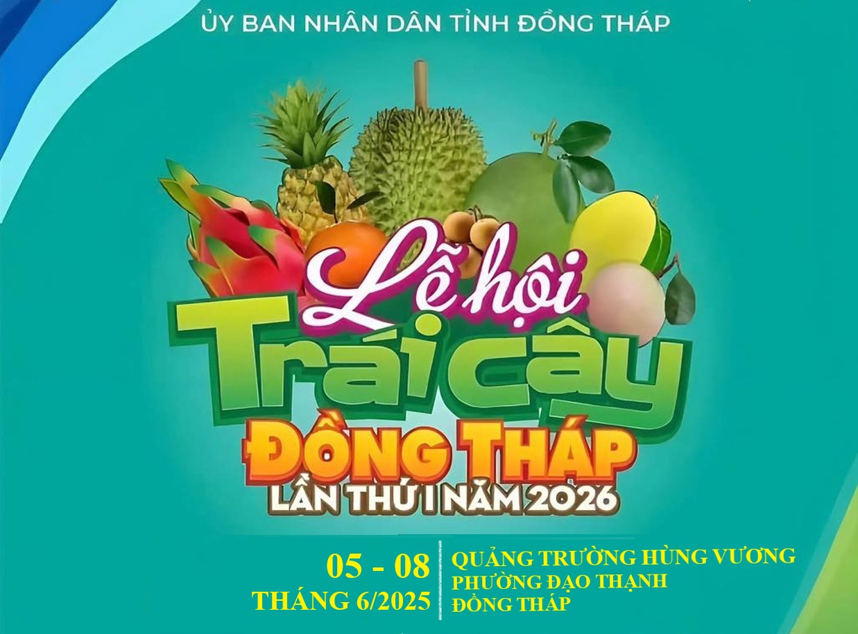 Đồng Tháp: Tổ chức Lễ hội Trái cây lần thứ I từ ngày 5 đến ngày 8/6