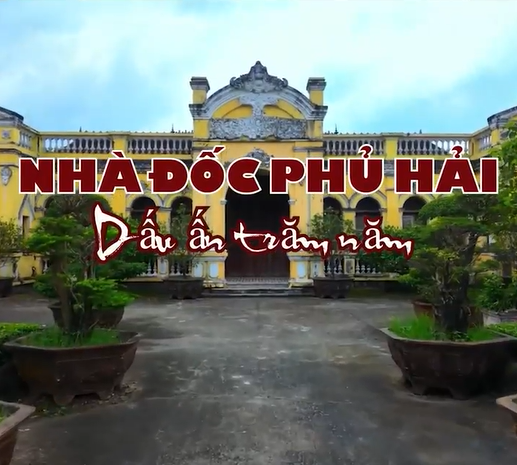 Nhà Đốc Phủ Hải – Dấu ấn trăm năm